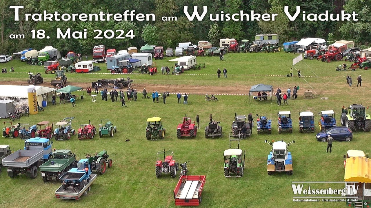 Traktorentreffen am Wuischker Viadukt - 18. Mai 2024