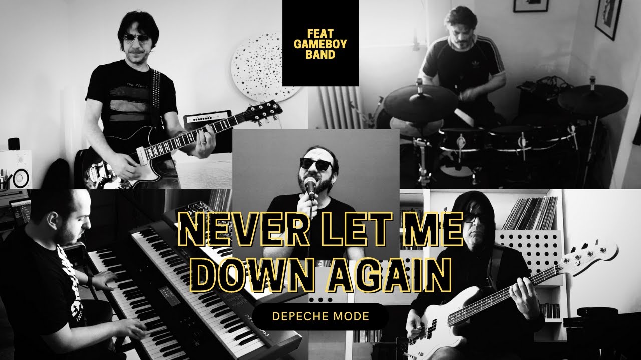 NEVER LET ME DOWN AGAIN (Depeche Mode) - Split Cover 2021
