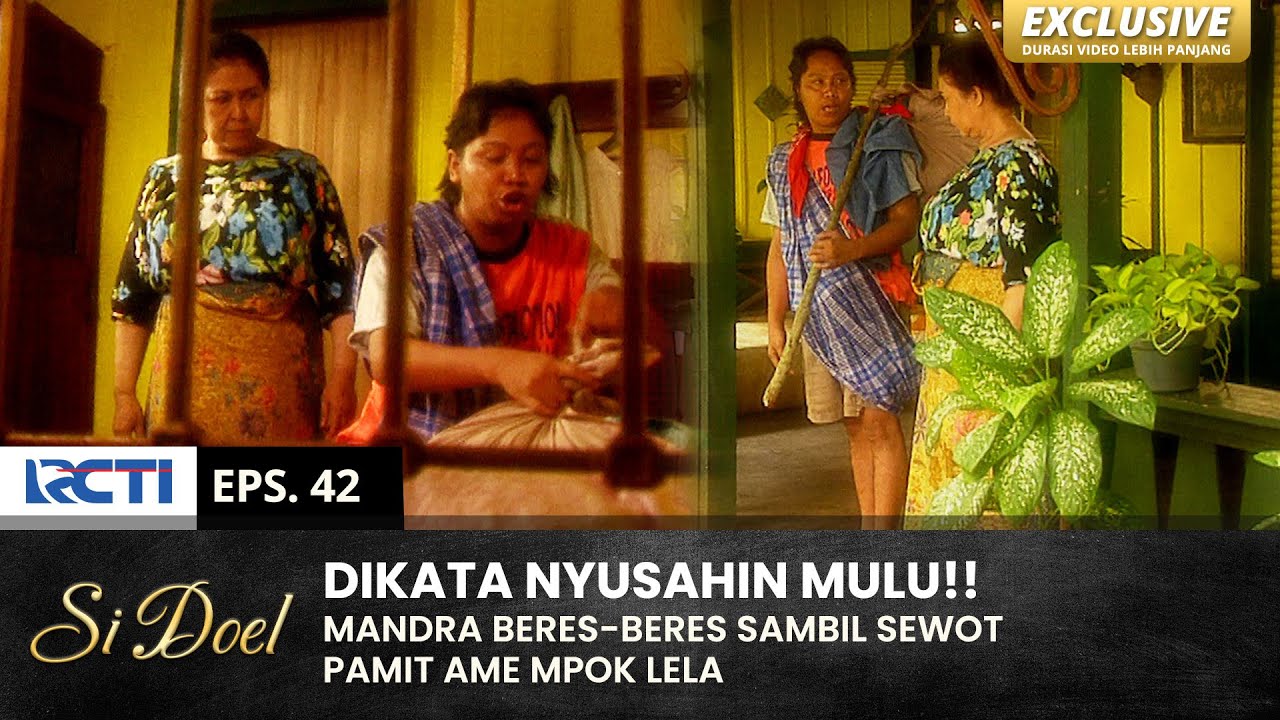 KESEL BENER!! Mandra Mantog Ke Rumah Babe Ali | SI DOEL | EPS.42 | SEASON 3 (1/2)