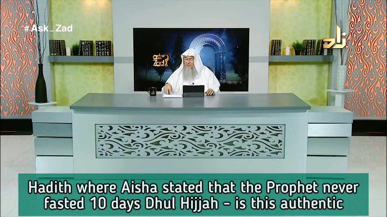 Is fasting the 10 days of Dhul Hijjah not authentic? - Assim al Hakeem
