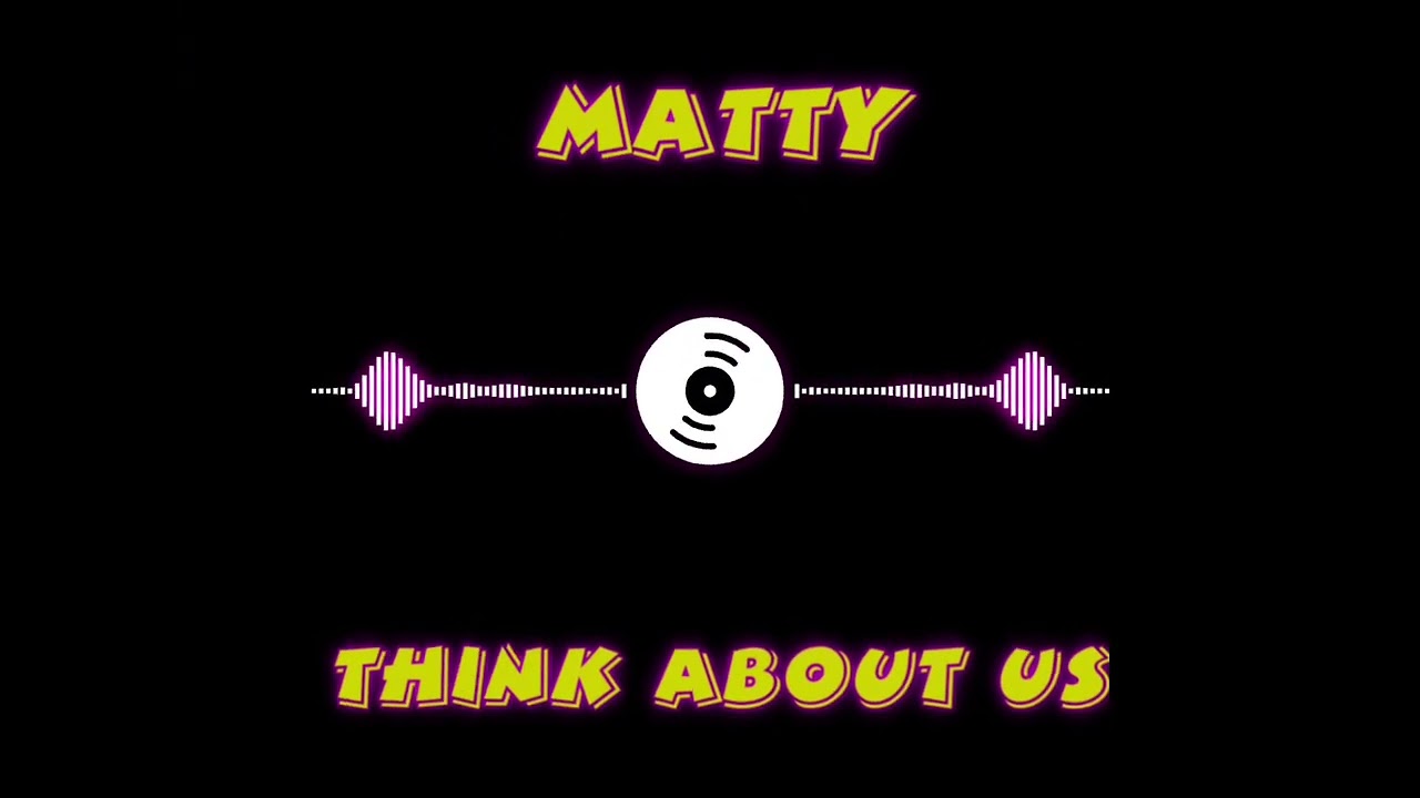 Matty - Think About Us (25)