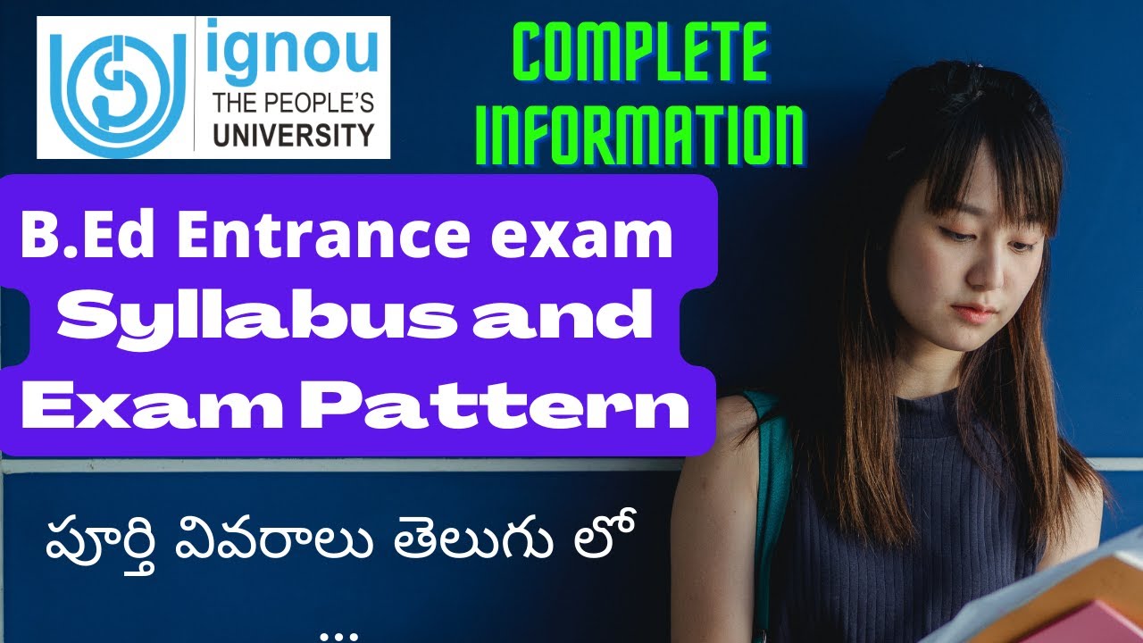 IGNOU B.Ed entrance exam syllabus and pattern | IGNOU Telugu