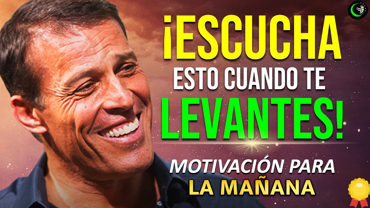 MOTIVACIÓN MATUTINA PARA EMPEZAR EL DIA CON ENERGIA POSITIVA, ESCUCHA ESTO Y CAMBIA TU DIA ENTERO