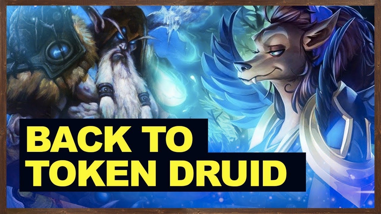 Back To Token Druid 2018 | The Witchwood Hearthstone
