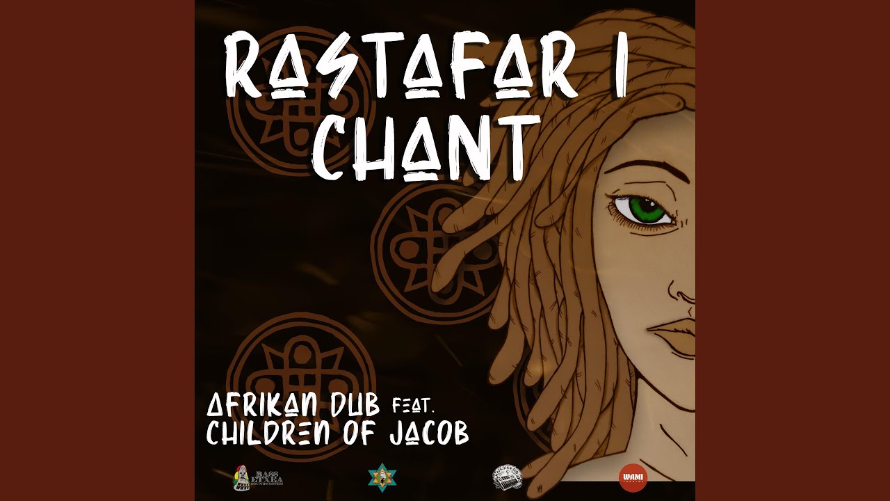 Rastafar I Chant (feat. Children Of Jacob)