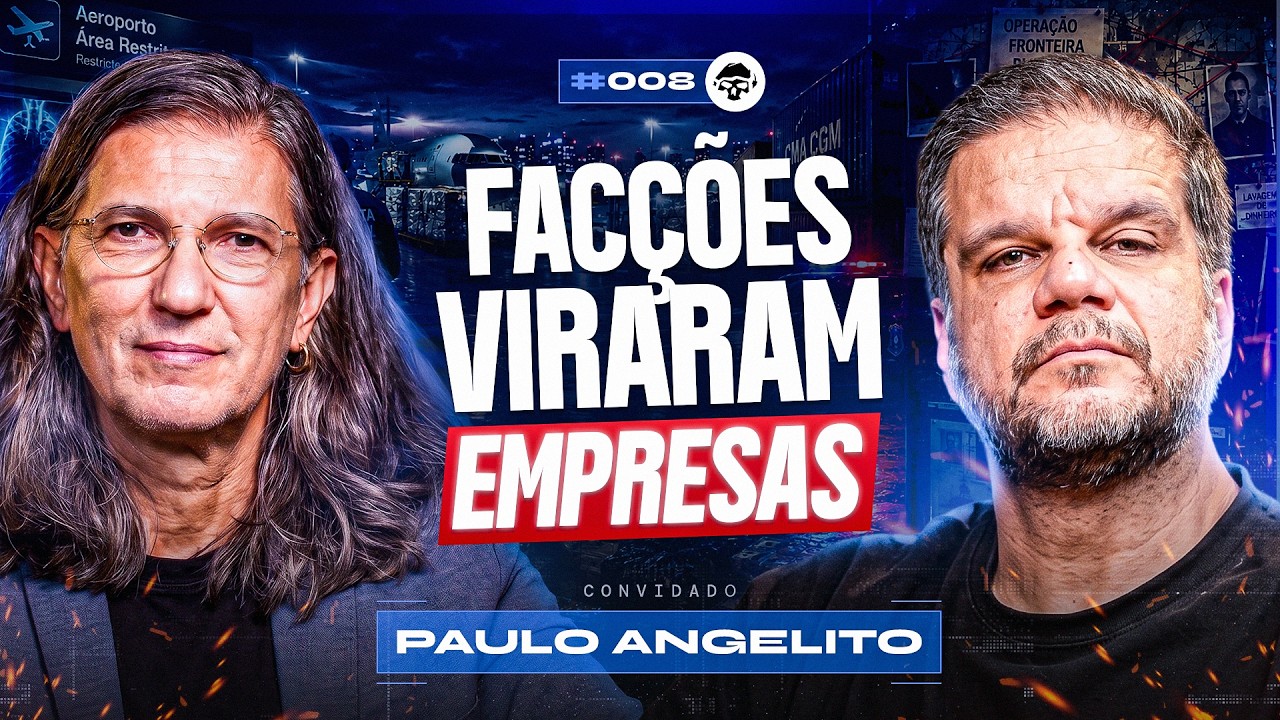 O Crime Organizado J&aacute; Domina o Seu Dia a Dia - Paulo Angelito | Papo de Elite&nbsp;#008