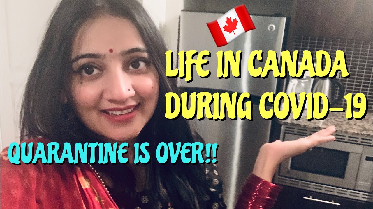QUARANTINE | LIFE IN CANADA DURING COVID-19
