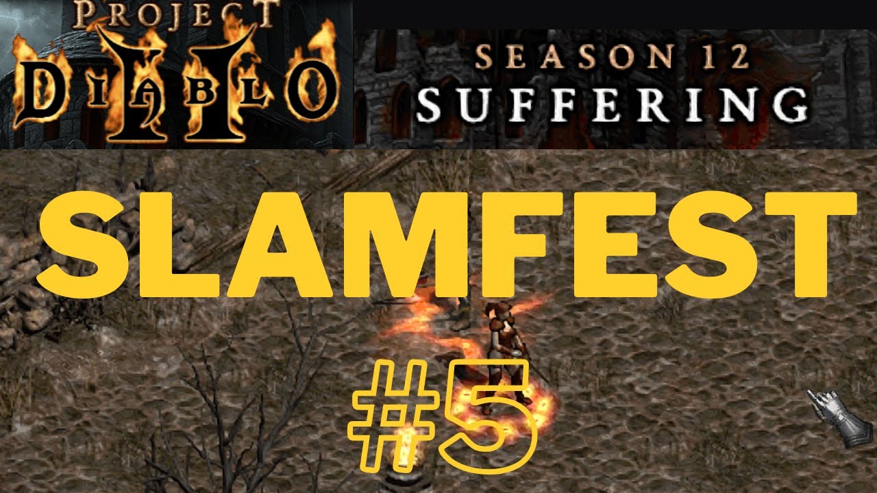 PD2 S12 Slamfest #5 & Rare Jewel ID! (4 Pages from Maps & Uber Ancients)