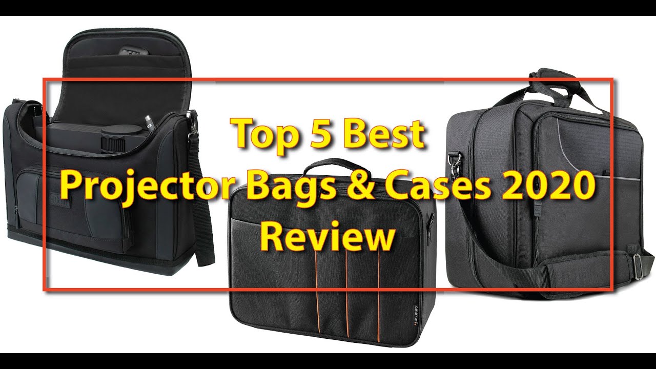 Top 5 Best Projector Bags & Cases Review You Could Try