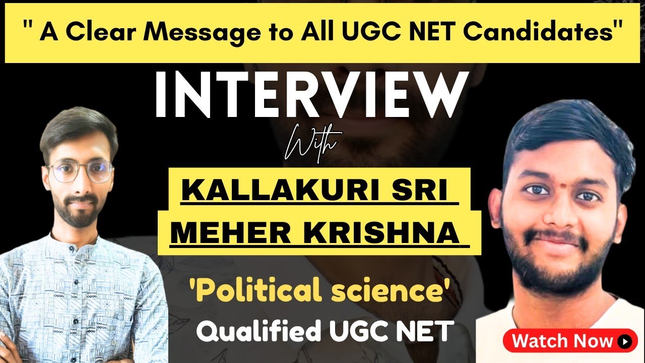 WATCH INTERVIEW With KALLAKURI SRI MEHER KRISHNA| UGC NET | Strategy, Paper 1, PhD| Polityhood
