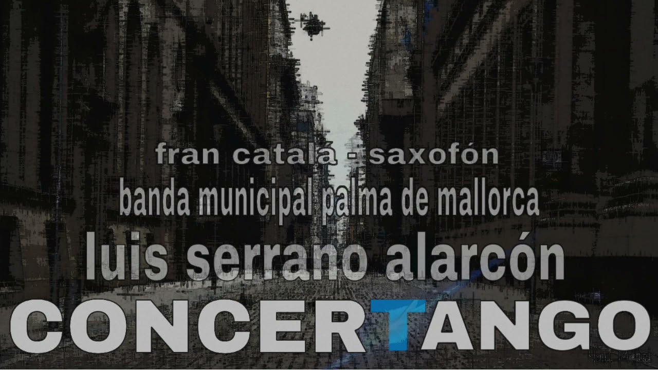 CONCERTANGO (Luis Serrano Alarcón) para saxofón, trio de Jazz y Banda Sinfónica. Sax: Fran Catalá