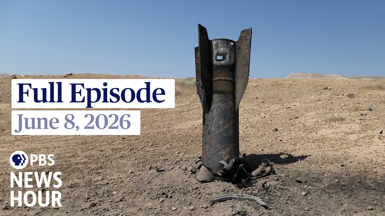 Полный выпуск PBS NewsHour, 8 июня 2026 г.
