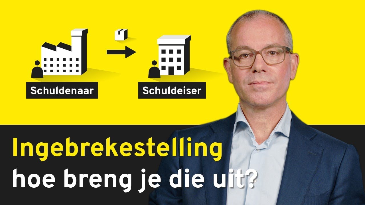Wat is ingebrekestelling? - PlasBossinade advocaten en notarissen