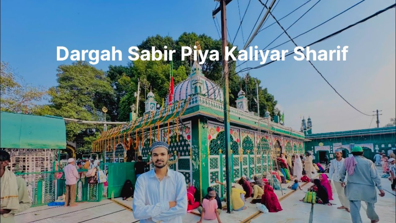 Tour Dargah Sabir Shaab Piran kaliyan Sharif all Dargah ek sath ek hi vide me 