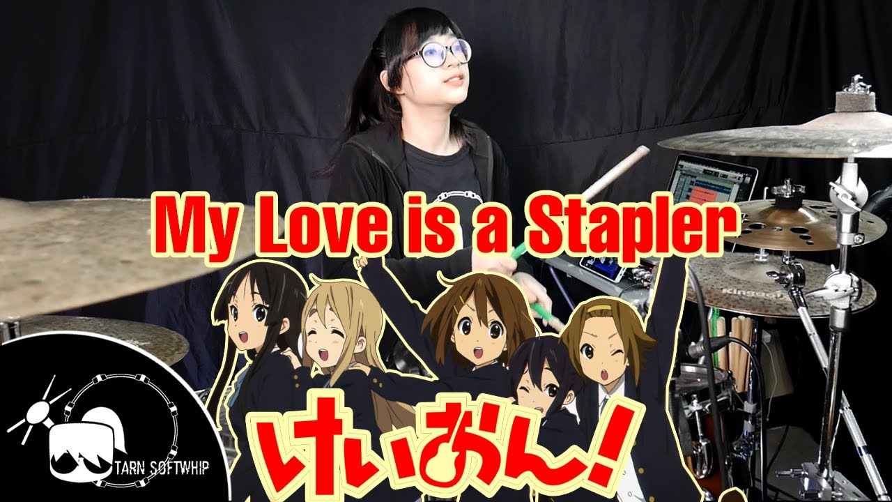 K-ON! - My Love is a Stapler ( Drum cover By Tarn Softwhip ) #K-ON! #Anisong #animesong