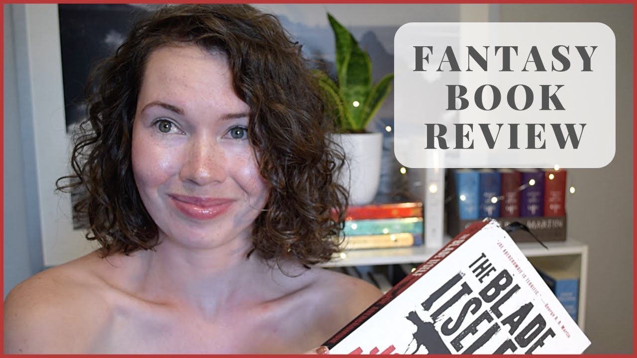 FANTASY BOOK REVIEW | The Blade Itself | Spoiler Free