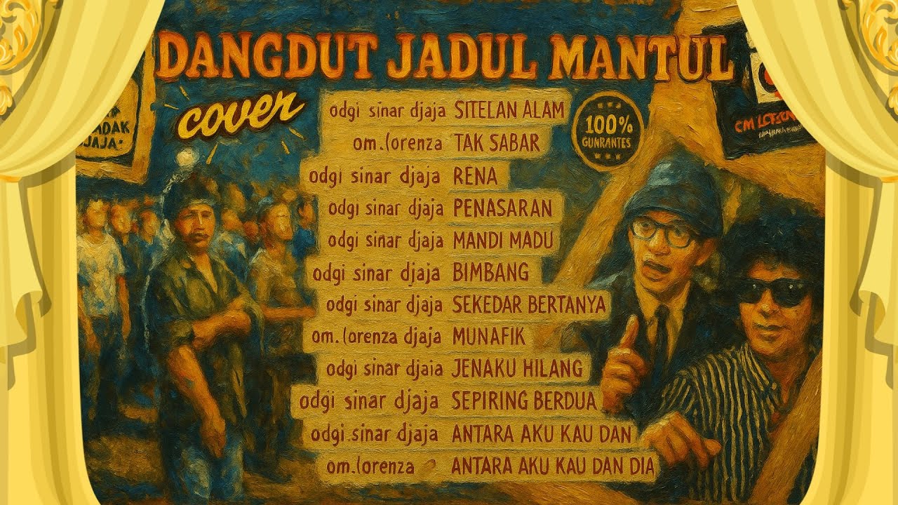 DANGDUT JADUL MANTUL COVER 100% GARANSI 