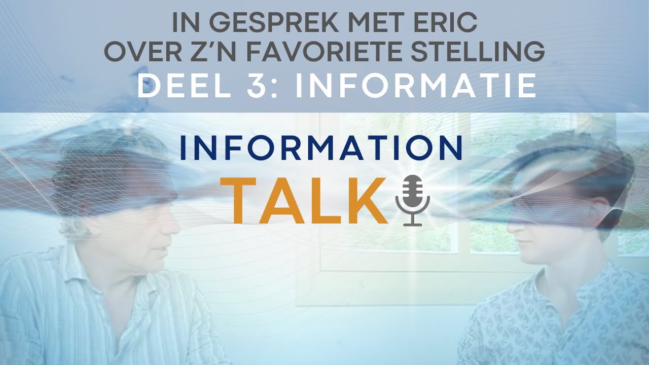 Deel 3: Informatie  - Information Talk -