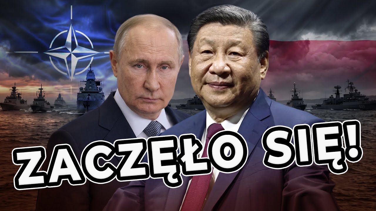 🔥 PUTIN prowadzi flotę na BAŁTYK ❗️CHINY wkraczają do WOJNY?