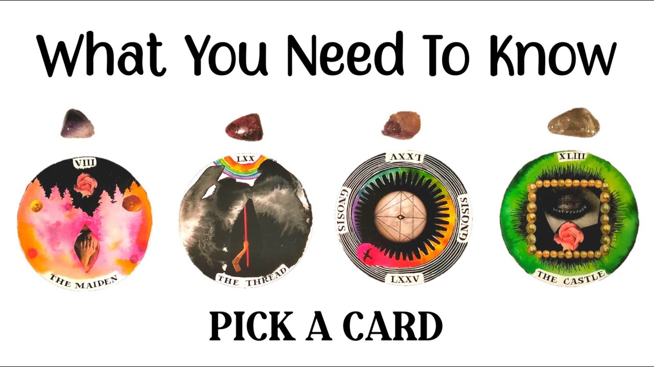 PICK A CARD 💜 What You Need to Know