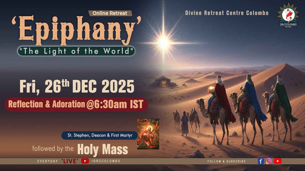 (LIVE) Epiphany, Light of the World; Online Retreat | Friday | 26 December 2025 | DRCColombo