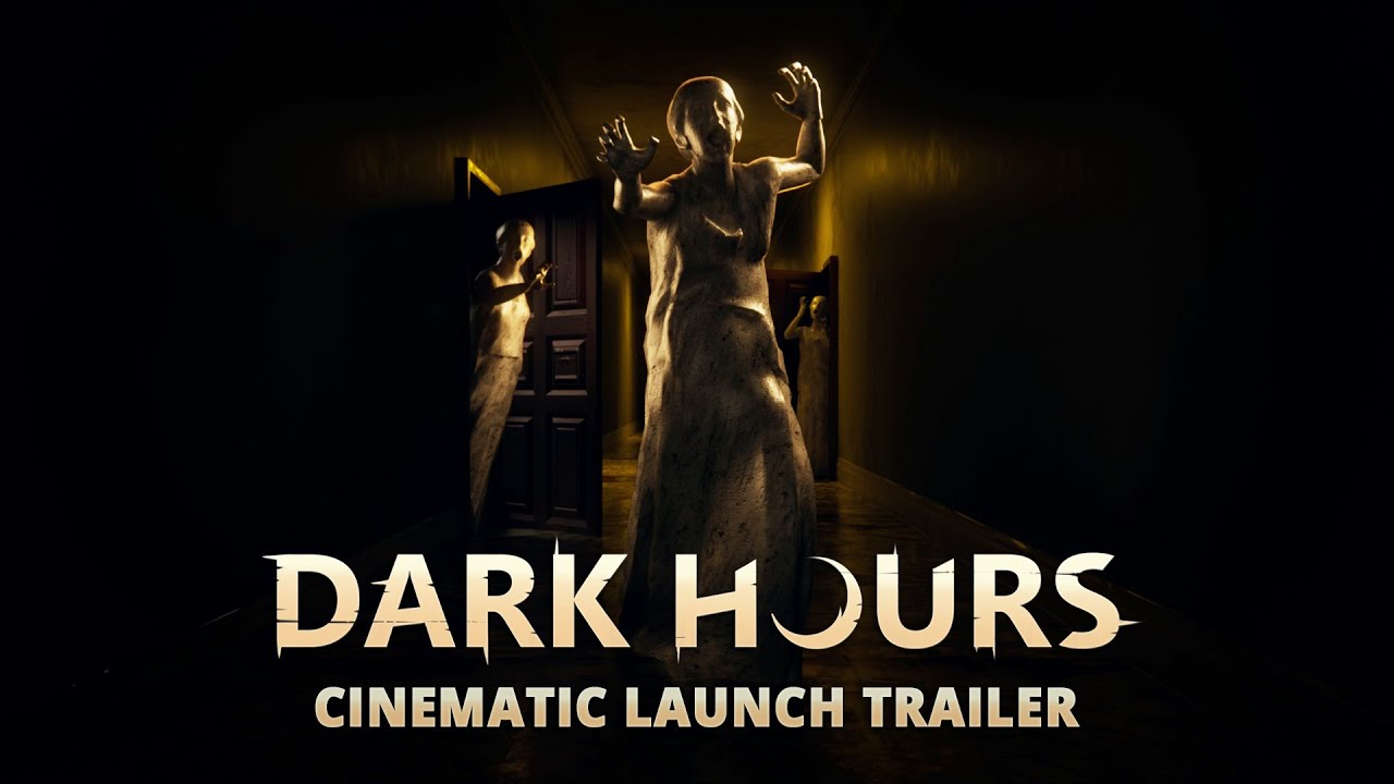 Dark Hours - Cinematic Launch Trailer