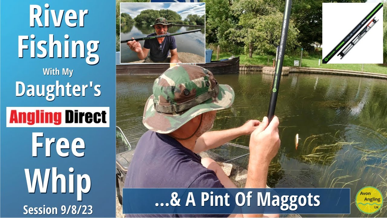 Fishing The River Avon With My Daughter's Free Angling Direct Whip - 9/8/23 (Video 425)