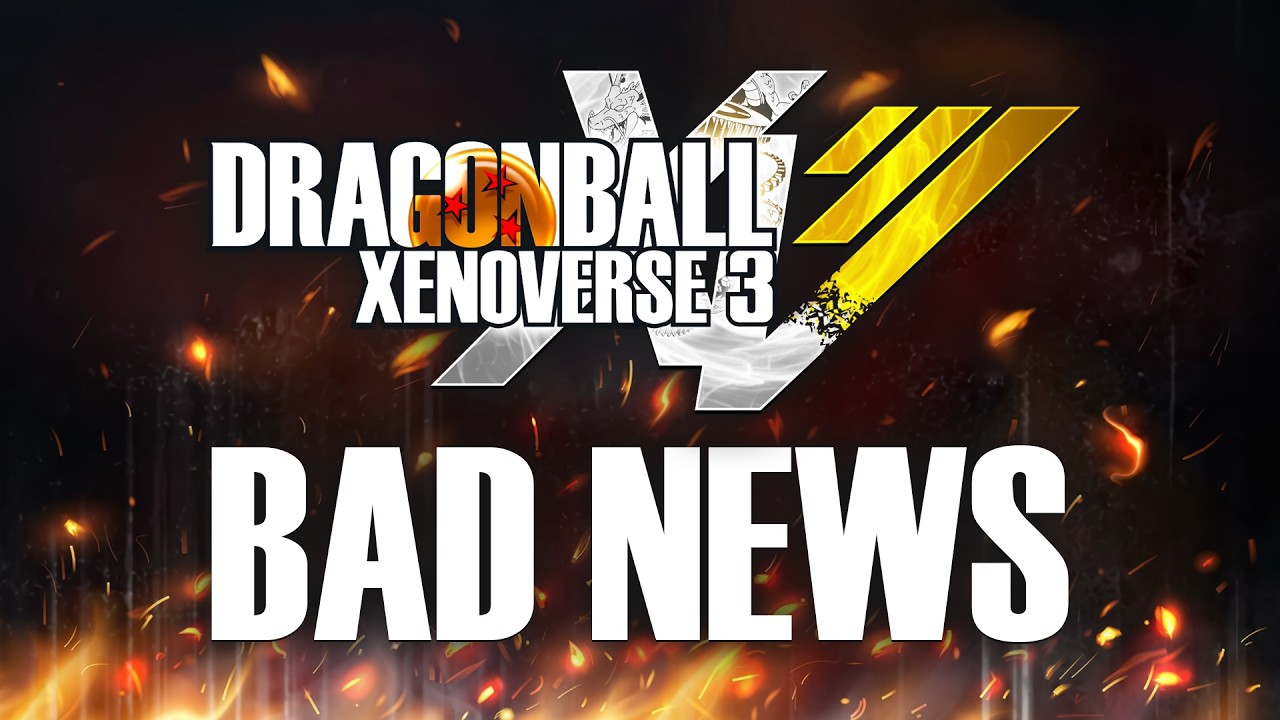 Bad News For Xenoverse 3...