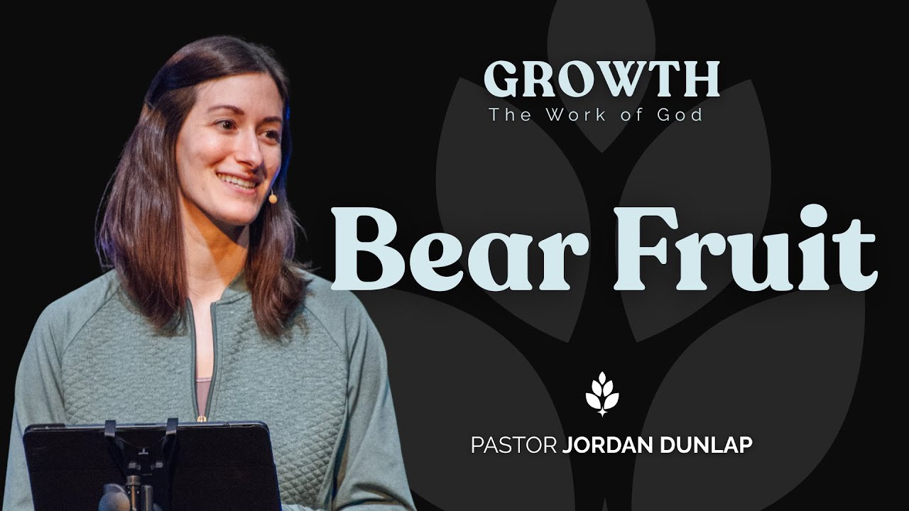 Bearing Fruit | Abide in Christ & Live a Spirit-Filled Life