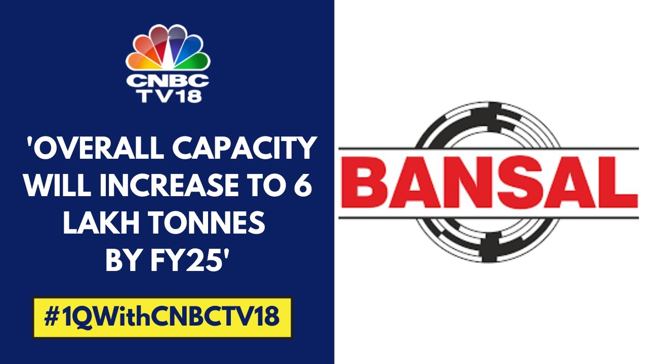 Majority Of The Topline Growth In Q1 Was Due To Higher Volumes: Bansal Wire | CNBC TV18