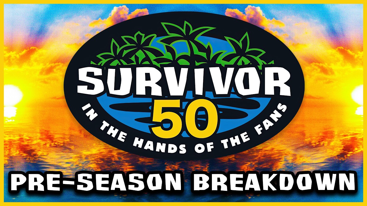 Survivor 50 Pre-Season Breakdown