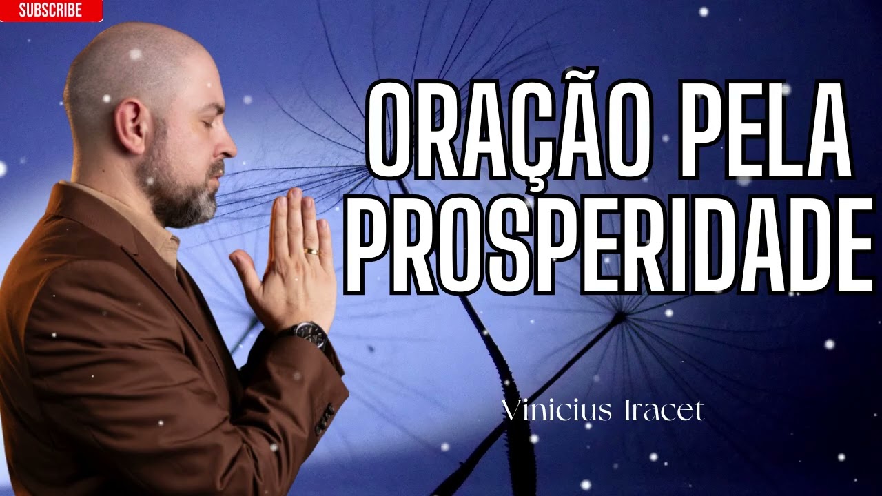 Oração noturna - para pedir prosperidade e milagres para nós - @ViniciusIracet