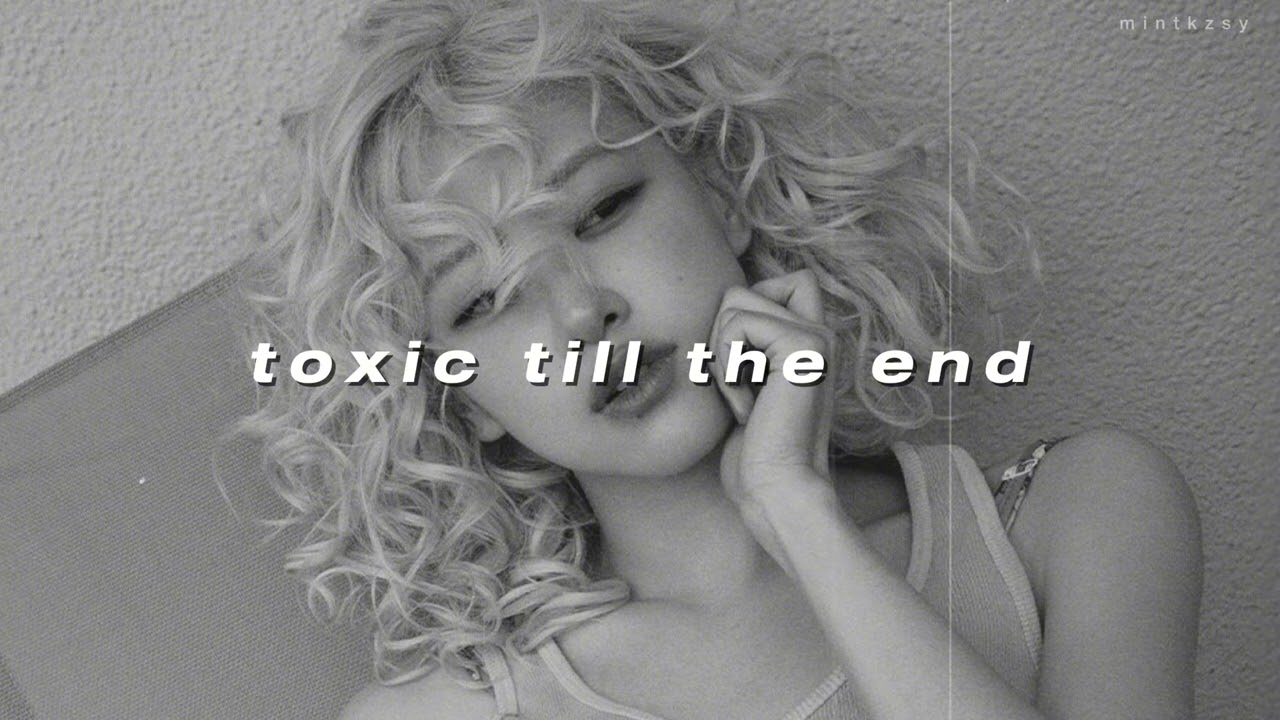 rosé - toxic till the end (slowed + reverb)