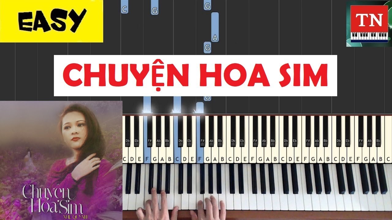 CHUYỆN HOA SIM | Live Piano Tutorial [ EASY ]