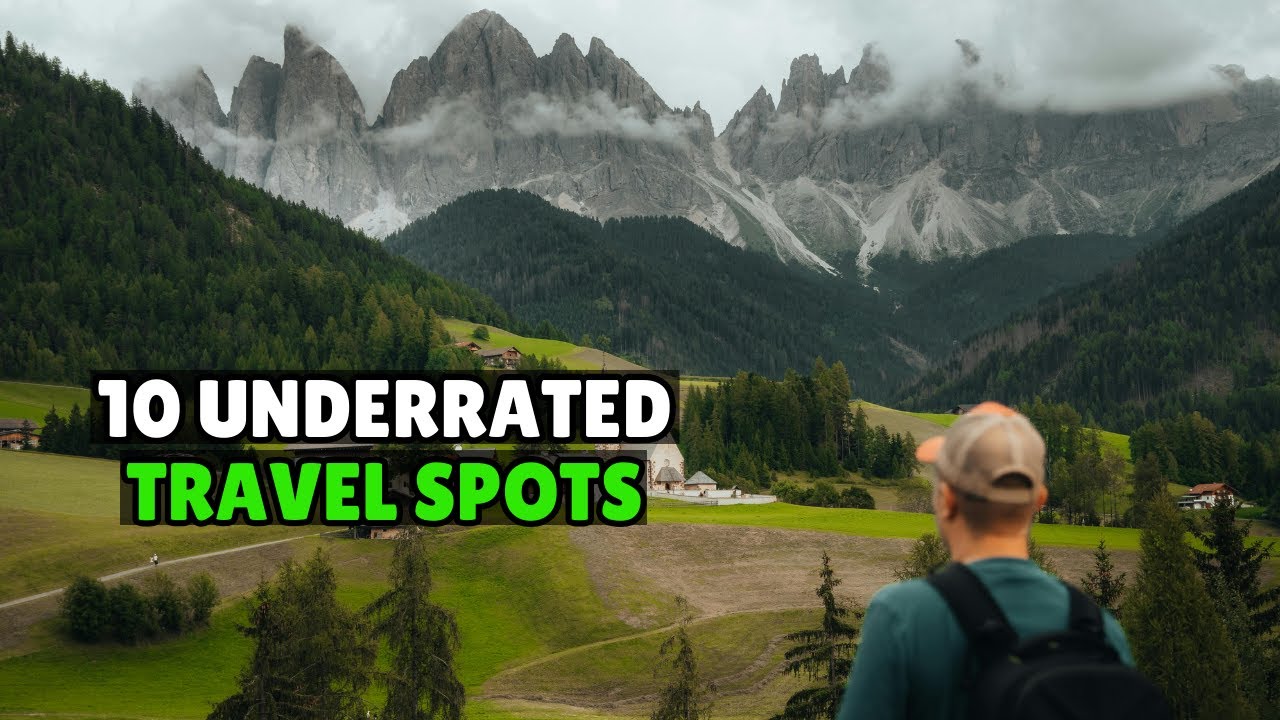 Top 10 Underrated Travel Spots You’ve Never Heard Of | Hidden Gems Around the World