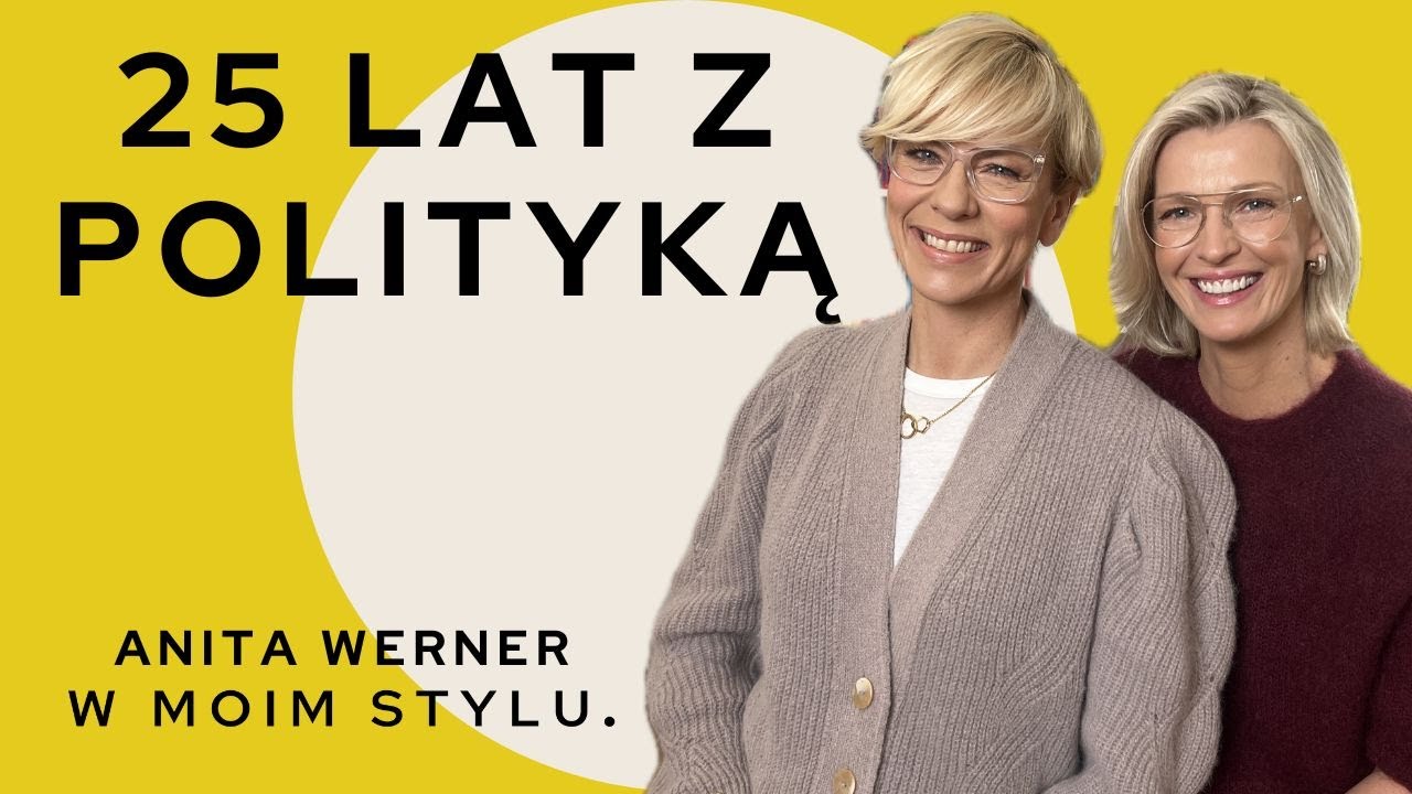 Fakty, TVN24 i 25 lat z polityką. Anita Werner wywiad W MOIM STYLU | Magda Mołek
