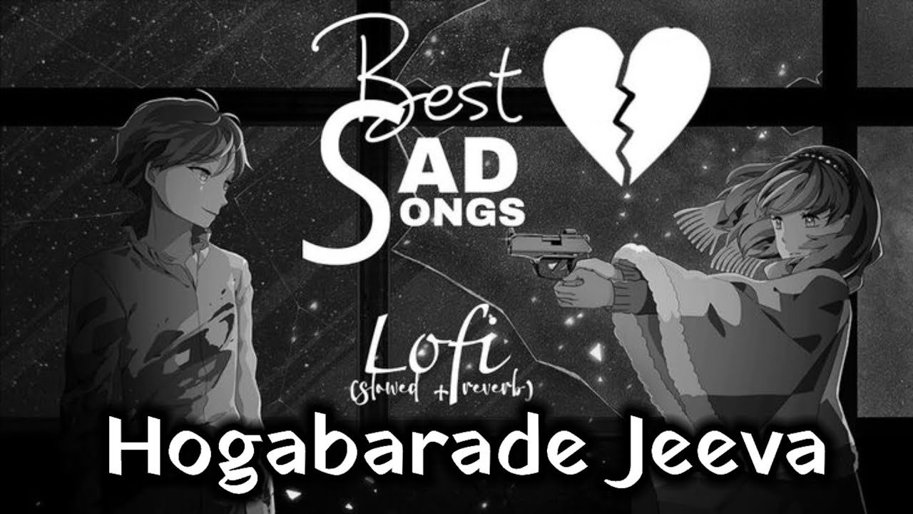 Hogabarade Jeeva igale  Kannada Trending Lofi Mashup Slowed Reverb Kannada Janapada Song Gilli Kavya