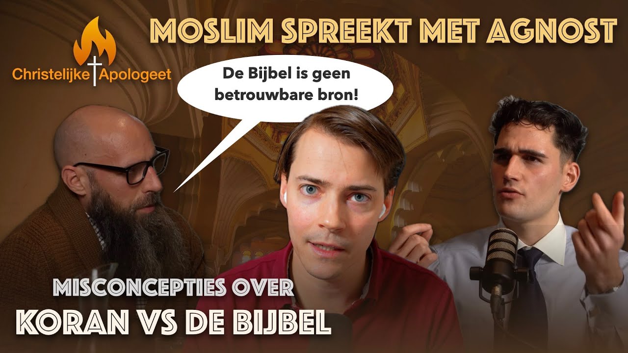 Analyse van gesprek tussen een Moslim en een Agnost - Misconcepties over de Koran vs de Bijbel...