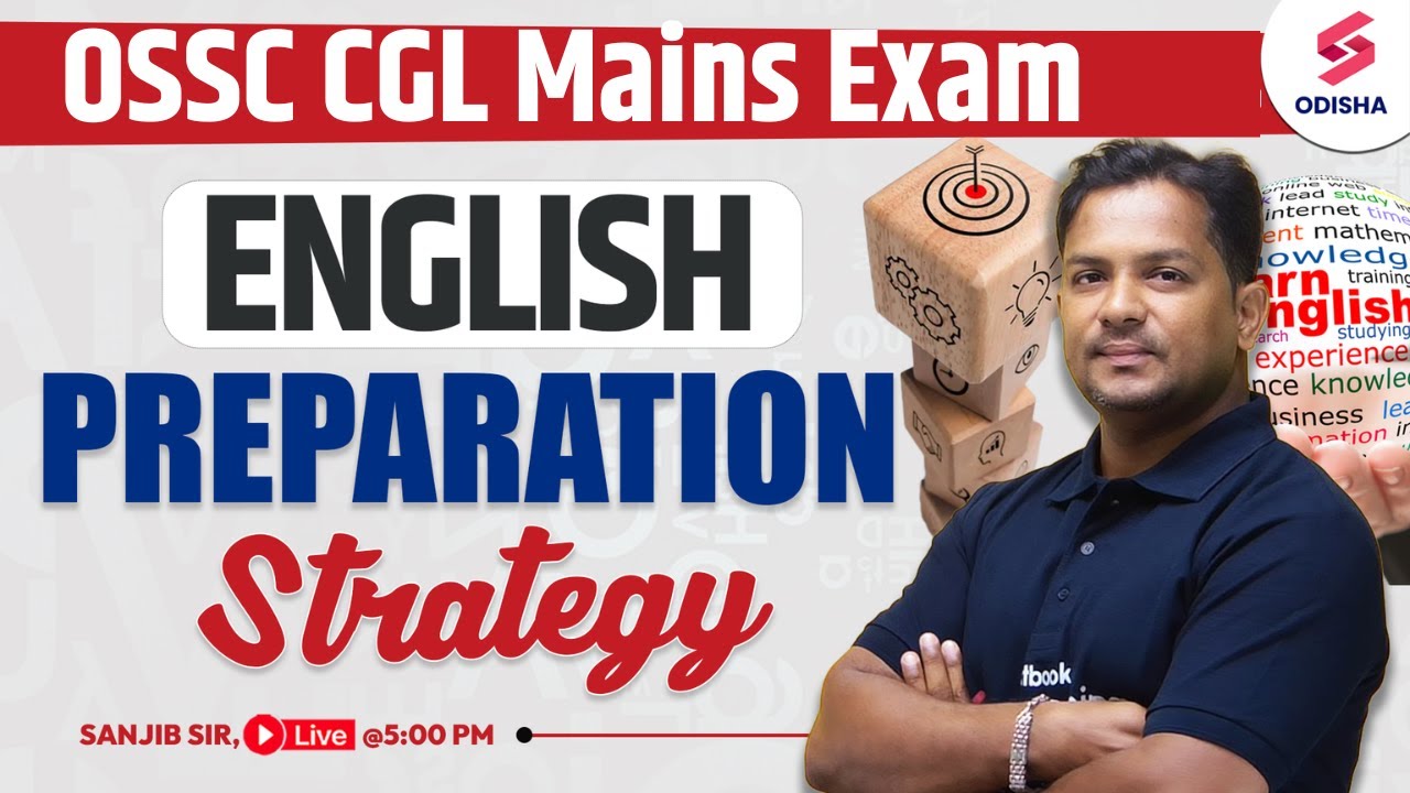 English  preparation strategy for OSSC CGL Mains Exam | Sanjib Sir