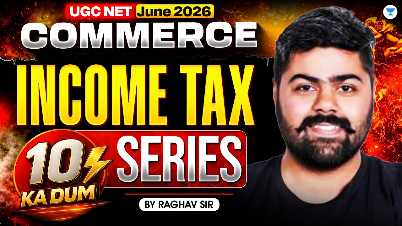 UGC NET Commerce Income Tax Marathon | Complete Unit Coverage | Most Expected Questions 2026 |Raghav