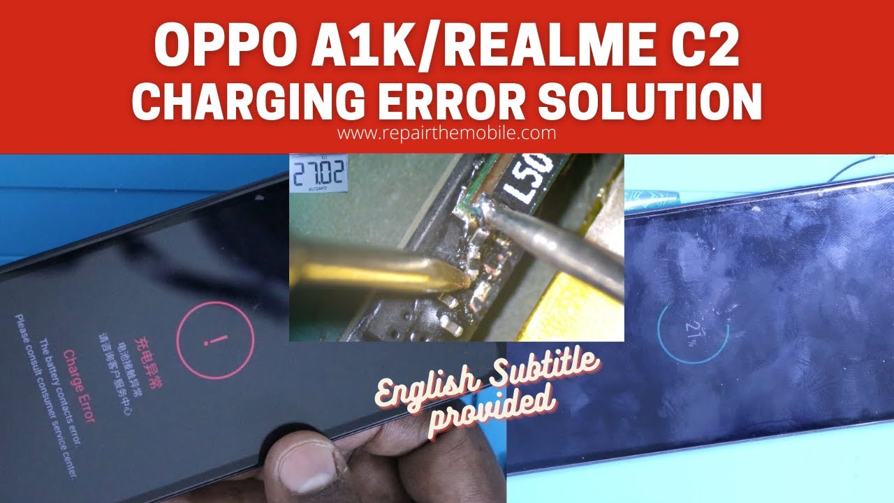 Oppo A1K Realme C2 Charging Error Battery Contact Error Solution || with English Subtitles