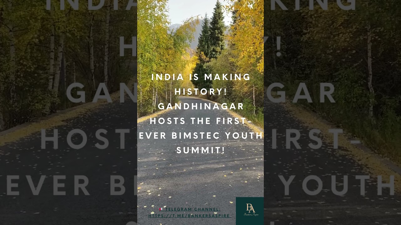 🌏 India Hosts First BIMSTEC Youth Summit | Financial Awareness | IBPS RRB | SBI CBO | CBI ZBO | LBO