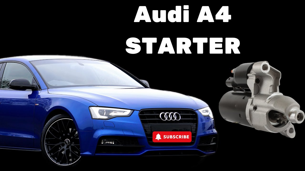 2012 Audi A4 Starter Replacement