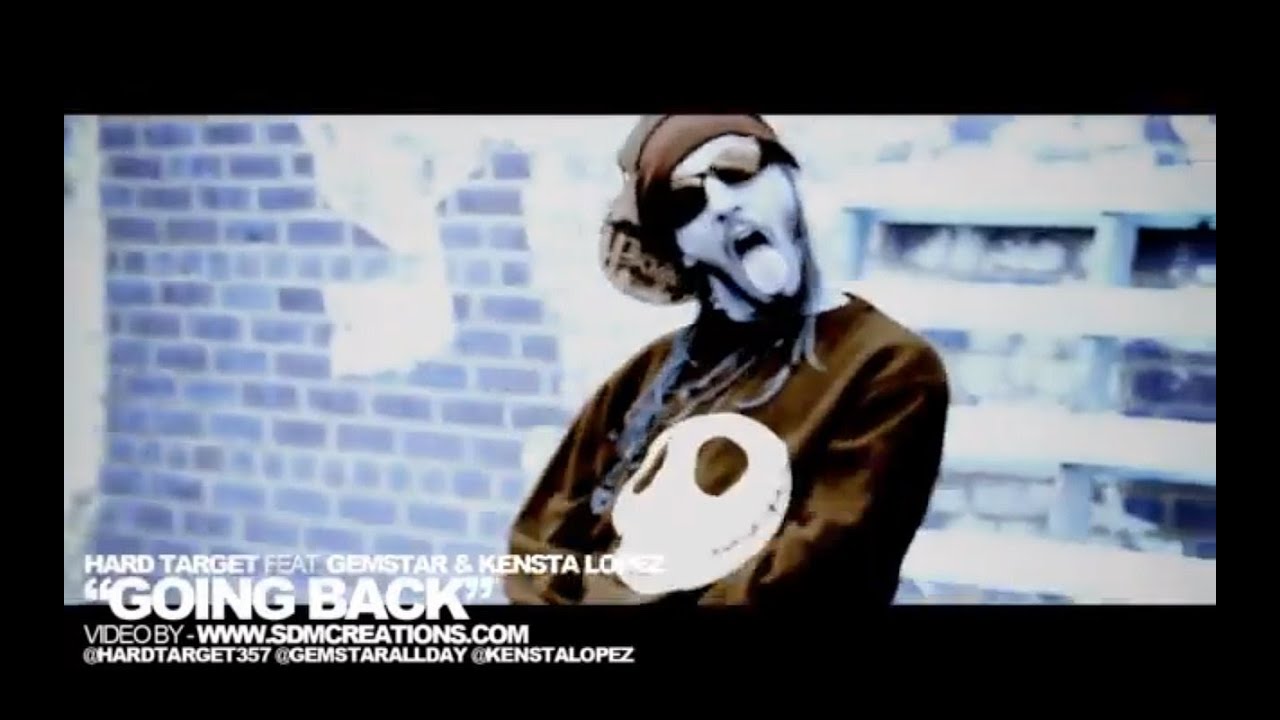 Hard Target - Going Back ft Gemstar and Kensta Lopez