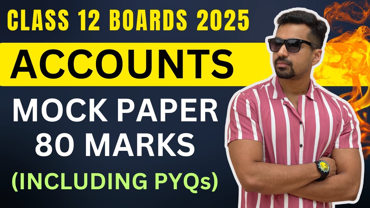 Solve a Sample Paper with CA Parag Gupta | Class 12 Boards 2025 | Accounts
