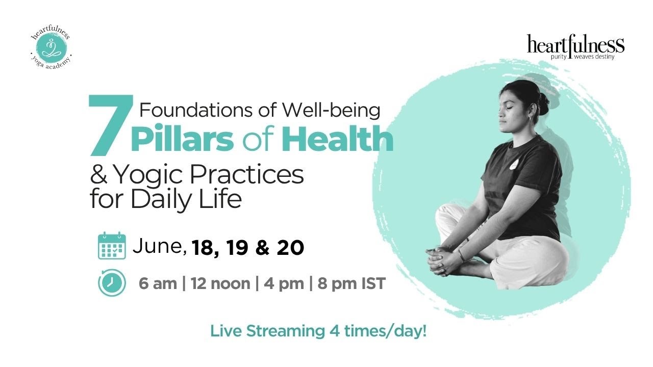 7 Pillars of Health and Yogic practice for daily life | 20 June 2025 | 8:00 PM