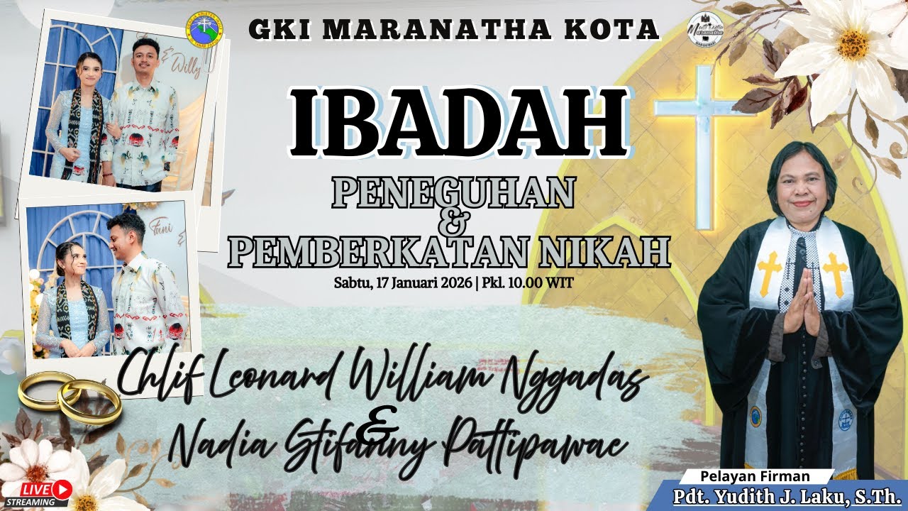 IBADAH PENEGUHAN & PEMBERKATAN NIKAH WILLY & FANNY . SABTU, 17 JANUARI 2026