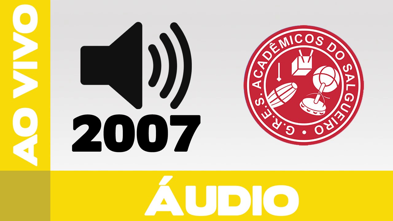 Salgueiro 2007 | Samba ao vivo no desfile oficial #ApoteoseRetrô