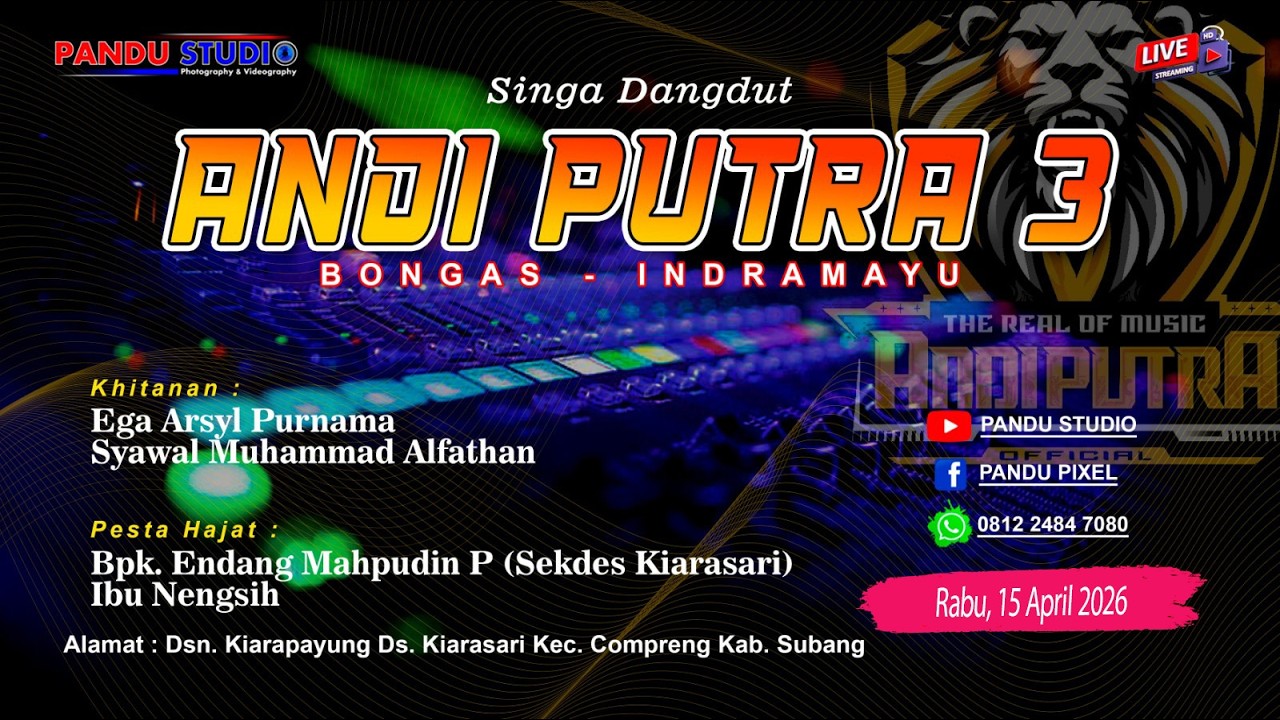 [ LIVE STREAMING ] SINGA DANGDUT ANDI PUTRA || EDISI COMPRENG || 15 APRIL 2026