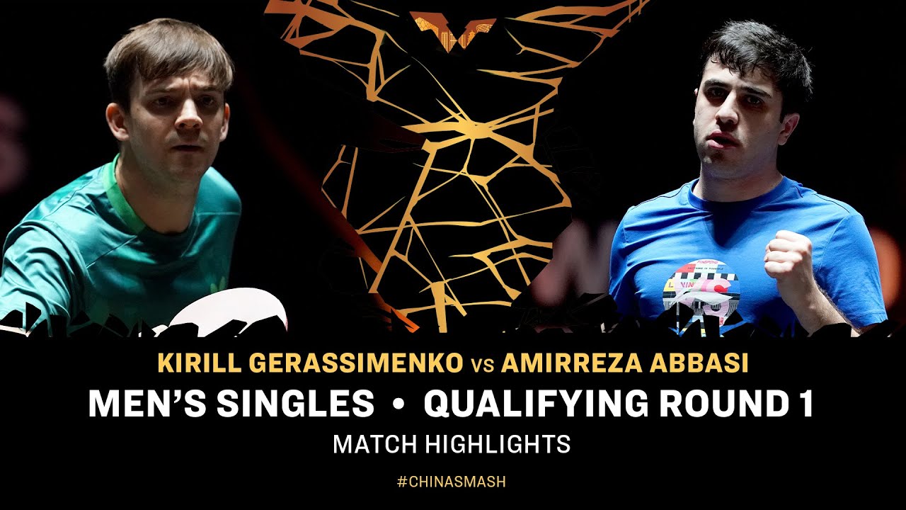 Kirill Gerassimenko vs Amirreza Abbasi | MS QR1 | #ChinaSmash 2025